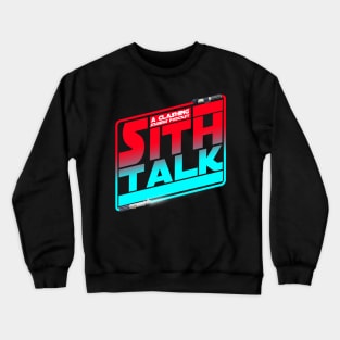 Sith Talk Crewneck Sweatshirt